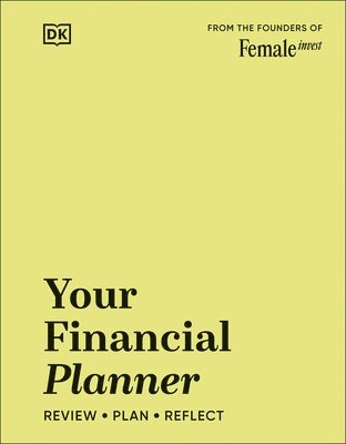 Your Financial Planner: Review, Plan, Reflect 1