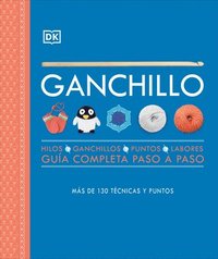 bokomslag Ganchillo (Crochet): Guía Completa Paso a Paso