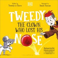 bokomslag Tweedy: The Clown Who Lost His Nose