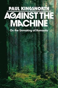 bokomslag Against the Machine