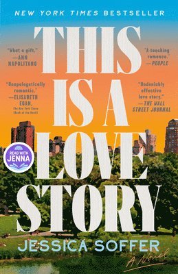 Jessica Soffer - This Is a Love Story: A Read with Jenna Pick, Häftad