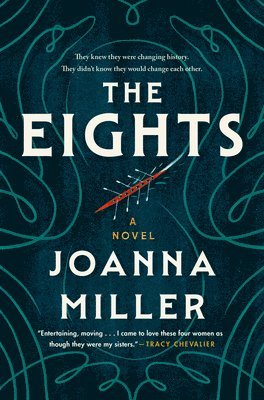 Joanna Miller - The Eights, Inbunden