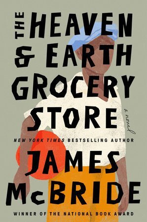 James McBride - The Heaven & Earth Grocery Store, Häftad