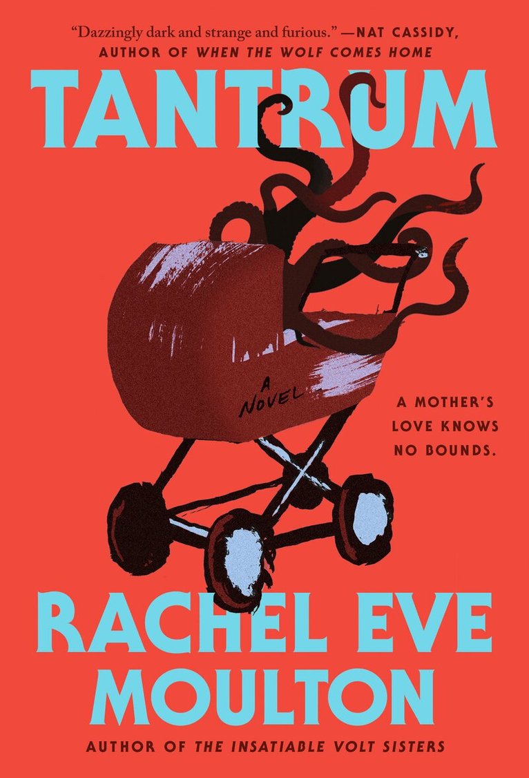 Rachel Eve Moulton - Tantrum, Häftad