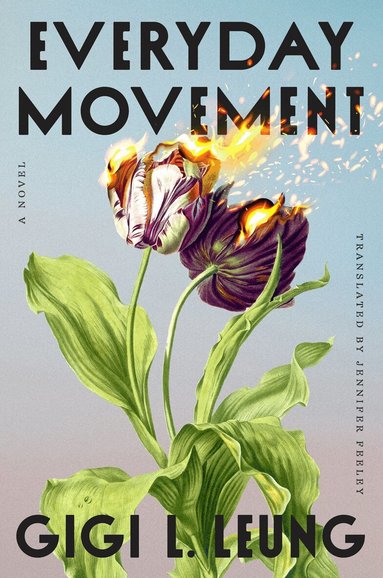 Gigi L. Leung, Jennifer Feeley - Everyday Movement, Inbunden