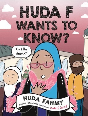 Huda F Wants to Know?: A Graphic Novel 1