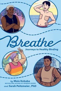 bokomslag Breathe: Journeys to Healthy Binding