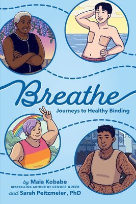 Breathe: Journeys to Healthy Binding 1