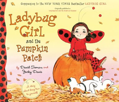 Jacky Davis - Ladybug Girl and the Pumpkin Patch, Häftad
