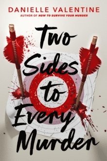 Danielle Valentine - Two Sides to Every Murder, Häftad