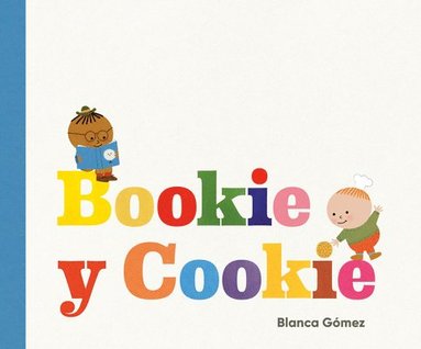 bokomslag Bookie Y Cookie (Bookie and Cookie Spanish Edition)