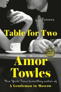 bokomslag Table for Two: Fictions
