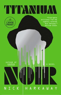 Nick Harkaway - Titanium Noir, Häftad