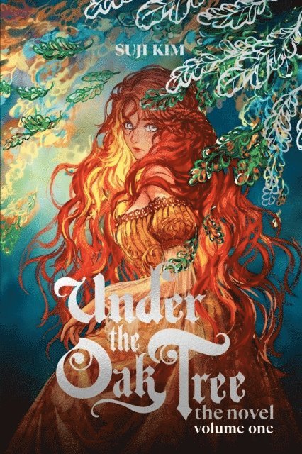 Suji Kim - Under the Oak Tree: Volume 1 (The Novel), Inbunden