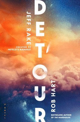 Jeff Rake, Rob Hart - Detour, Inbunden
