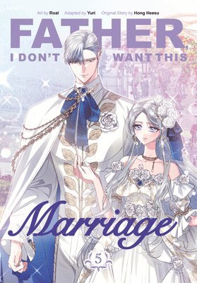 bokomslag Father, I Don't Want This Marriage 5