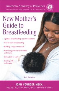 bokomslag The American Academy of Pediatrics New Mother's Guide to Breastfeeding