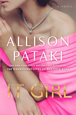 Allison Pataki - It Girl, Inbunden