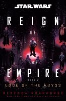 Rebecca Roanhorse - Star Wars: Edge of the Abyss (Reign of the Empire), Inbunden