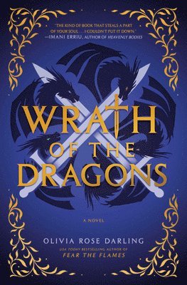 Olivia Rose Darling - Wrath of the Dragons, Inbunden