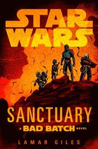 bokomslag Star Wars: Sanctuary (a Bad Batch Novel)