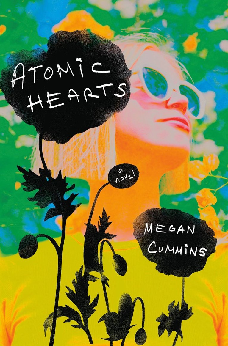 Megan Cummins - Atomic Hearts, Inbunden