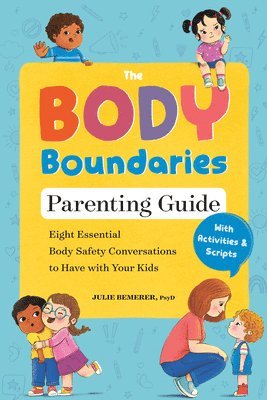 bokomslag Body Boundary Parenting Guide