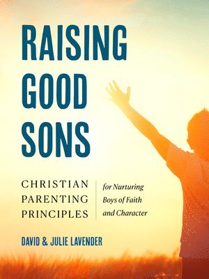 Raising Good Sons 1