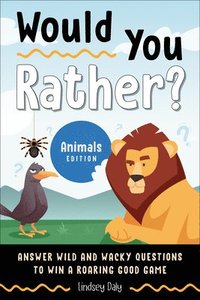 bokomslag Would You Rather? Animals Edition