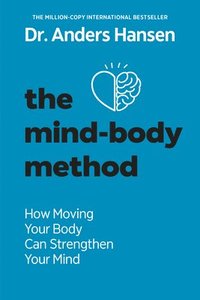 bokomslag The Mind-Body Method