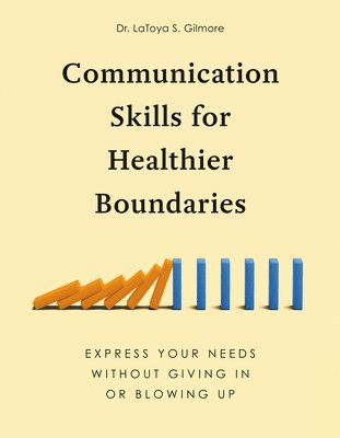 bokomslag Communication Skills for Healthier Boundaries