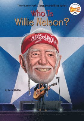 bokomslag Who Is Willie Nelson?