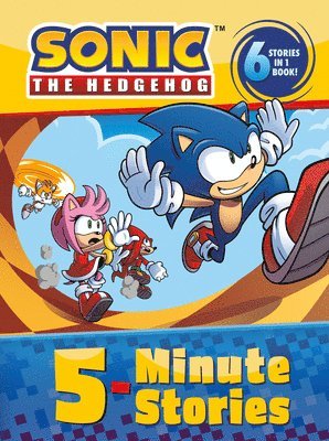 Sonic the Hedgehog: 5-Minute Stories: 6 Stories in 1 Book! 1