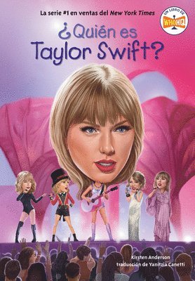 Quin es Taylor Swift? (Who Is Taylor Swift? Spanish Edition) 1