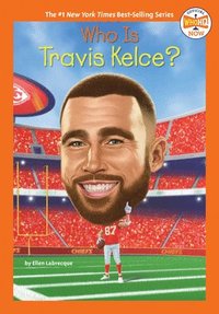 bokomslag Who Is Travis Kelce?