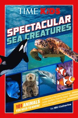 TIME for Kids: Spectacular Sea Creatures 1