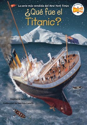 bokomslag ¿Qué Fue El Titanic? (What Was the Titanic? Spanish Edition)