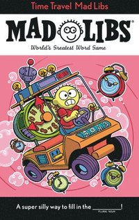 bokomslag Time Travel Mad Libs