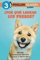 ¿Por Qué Ladran Los Perros? (Why Do Dogs Bark? Spanish Edition) 1