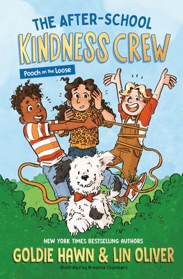 The After-School Kindness Crew: Pooch on the Loose #1