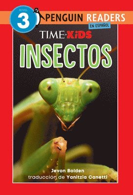 Jevon Bolden - Time for Kids: Insectos (Time for Kids: Insects Spanish Edition), Inbunden