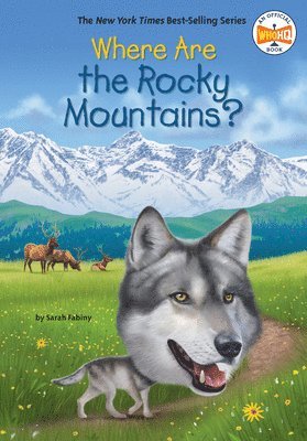 Sarah Fabiny, Who Hq - Where Are the Rocky Mountains?, Inbunden