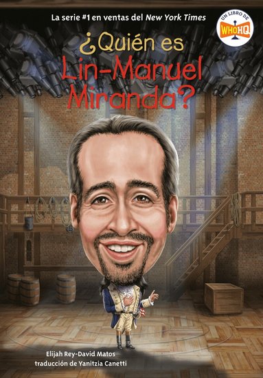 Elijah Rey-David Matos, Who HQ - ¿Quién es Lin-Manuel Miranda? (Who Is Lin-Manuel Miranda? Spanish Edition), Häftad
