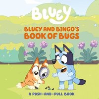 bokomslag Bluey and Bingo's Book of Bugs