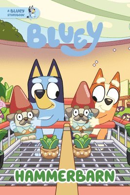 Penguin Young Readers Licenses - Hammerbarn: A Bluey Storybook, Häftad
