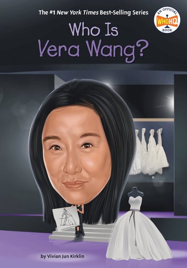 Vivian Jun Kirklin, Who HQ - Who Is Vera Wang?, Häftad