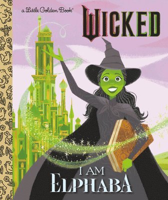 bokomslag I Am Elphaba (Universal Pictures Wicked)