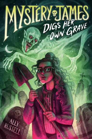 Ally Russell - Mystery James Digs Her Own Grave, Inbunden