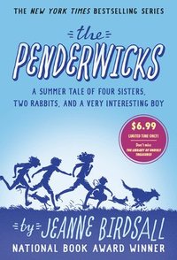 bokomslag The Penderwicks: A Summer Tale of Four Sisters, Two Rabbits, and a Very Interesting Boy