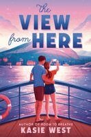 Kasie West - The View from Here, Häftad